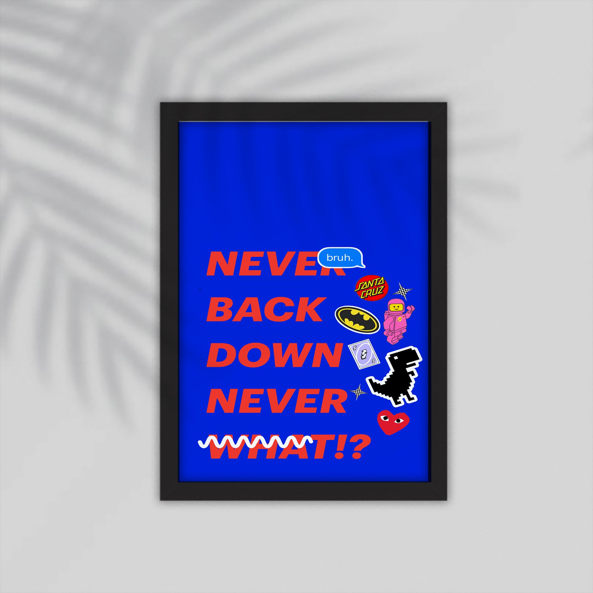 Never English Framed Poster